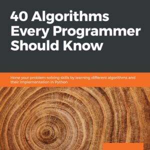 40Algorithms Every Programmer Should Know